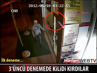 KİLİDİ KIRMAK İÇİN DAKİKALARCA BU ŞEKİLDE UĞRAŞTILAR