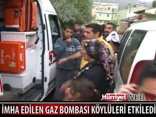 JANDARMANIN İMHA ETTİĞİ GAZ BOMBASI KÖYLÜLERİ ETKİLEDİ
