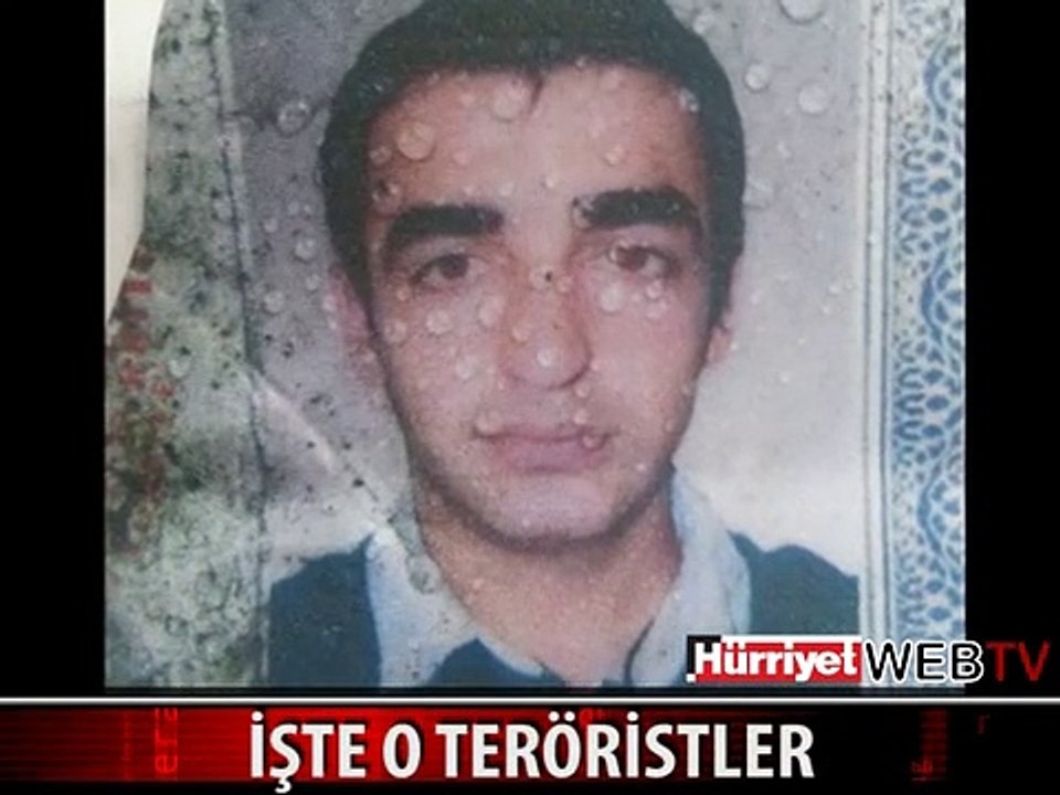 İŞTE O TERÖRİSTLER