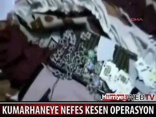 BAŞKENT'TE KUMARHANE OPERASYONU