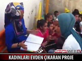 ŞANLIURFALI KADINLARI EVDEN ÇIKARAN PROJE