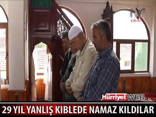 29 YIL YANLIŞ KIBLEDE NAMAZ KILDILAR