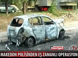 MAKEDON POLİSİNDEN BÜYÜK OPERASYON