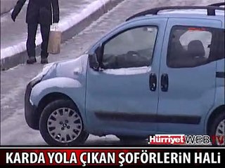 İŞTE, KARDA YOLA ÇIKAN SÜRÜCÜLERİN HALİ