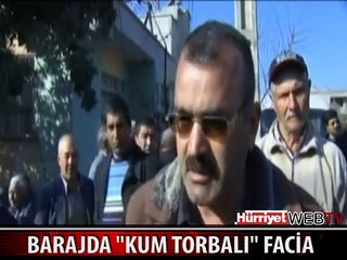 BARAJ FACİASINDA KORKUNÇ İDDİA