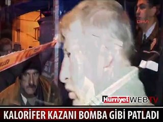 KAZAN PATLADI, ORTALIK SAVAŞ ALANINA DÖNDÜ