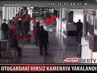 İŞTE OTOGARDAKİ HIRSIZLIK ANI