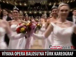 VİYANA OPERA BALOSU’NA TÜRK KAREOGRAF