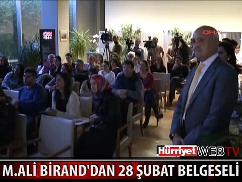 MEHMET ALİ BİRAND'DAN 28 ŞUBAT BELGESELİ