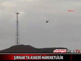 ŞIRNAK'TA ASKERİ HAREKETLİLİK