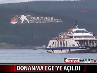 İKİ SAVAŞ GEMİSİ EGE'YE AÇILDI