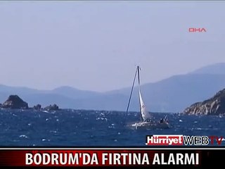 BODRUM'DA FIRTINA ALARMI