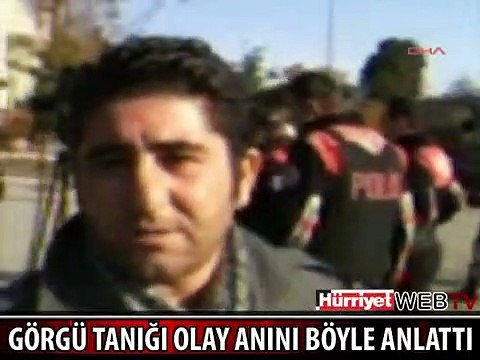 GÖRGÜ TANIĞI OLAY ANINI ANLATTI