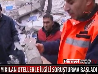 BAYRAM VE ASLAN OTELİN YIKIMINA SORUŞTURMA