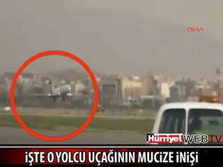 İŞTE UÇAĞIN BÜYÜK TEHLİKE ATLATTIĞI O ANLAR