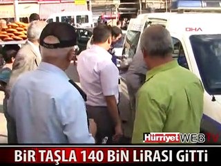 140 BİN TL'Yİ İŞTE BÖYLE ÇALDILAR