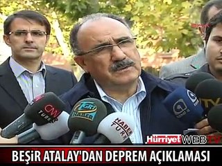 BEŞİR ATALAY'DAN DEPREM AÇIKLAMASI