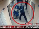 POLİS MEMURU AMİRİNİ SİLAHLA BÖYLE KOVALADI