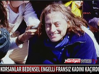 SOMALİLİ KORSANLAR ENGELLİ KADINI KAÇIRDI