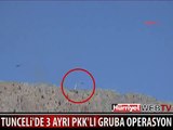 TUNCELİ'DE BÜYÜK OPERASYON