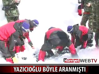MUHSİN YAZICIOĞLU'NU BÖYLE ARAMIŞLARDI
