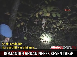 KOMANDOLAR ORMANDA KADIN ARADI