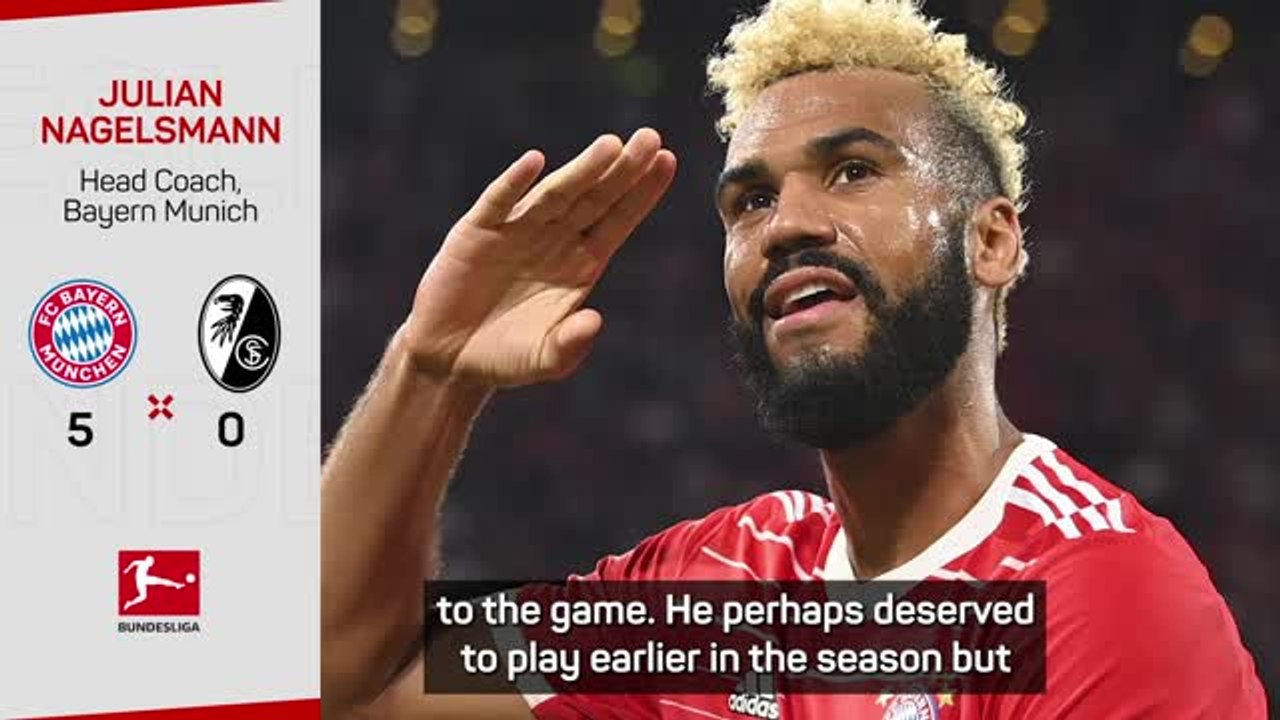 You can rely on Choupo-Moting - Nagelsmann after Freiburg rout