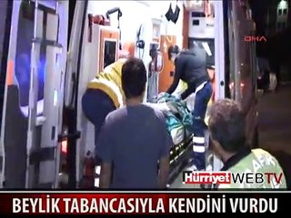 BEYLİK TABANCASIYLA KENDİNİ YARALADI