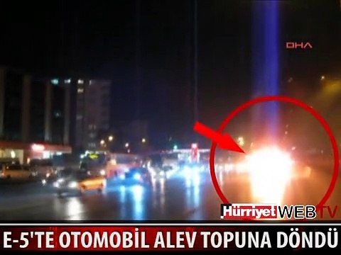 ARACININ YANIŞINI SANİYE SANİYE KAYDETTİ