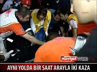 AYNI YERDE İKİ FECİ KAZA