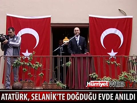 ATATÜRK SELANİK'TE DOĞDUĞU EVDE ANILDI