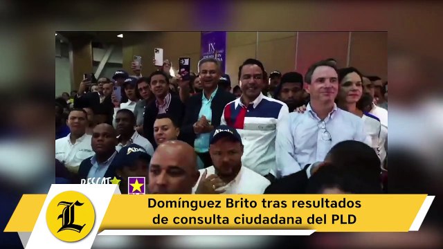 Domínguez Brito tras resultados de consulta ciudadana del PLD