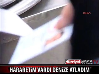 BOĞAZIN BUZ GİBİ SUYUNA GİRDİ 'HARARETİM VAR' DEDİ