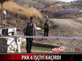 PKK'LILAR SİİRT'TE ŞANTİYE BASIP İŞÇİLERİ KAÇIRDI