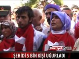 ŞANLIURFA ŞEHİDİNİ BÖYLE UĞURLADI