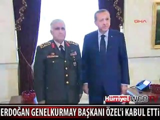 ERDOĞAN ORGENERAL NECDET ÖZEL'İ KABUL ETTİ