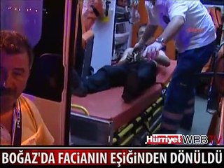 BOĞAZ'DA 100 YOLCU ÖLÜMDEN DÖNDÜ