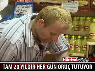 İŞTE 20 YILDIR ORUÇ TUTAN ADAM