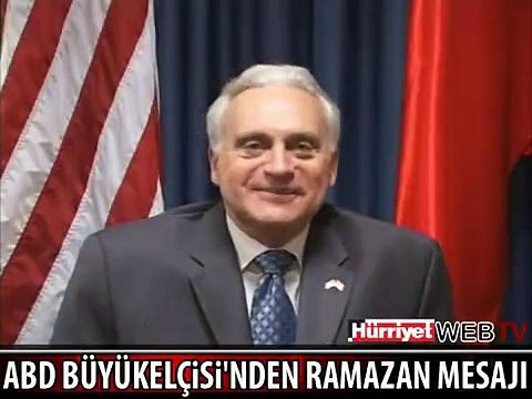 ABD BÜYÜKELÇİSİ'NDEN TÜRKÇE RAMAZAN MESAJI