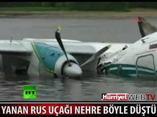 YANAN RUS UÇAĞI NEHRE BÖYLE DÜŞTÜ