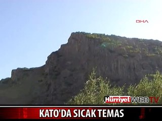 KATO DAĞI'NDA PKK'LILARLA SICAK TEMAS