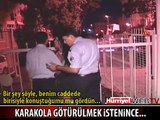 KARAKOLA GÖTÜRÜLMEK İSTENEN TRAVESTİ OLAY ÇIKARDI