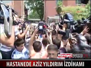 HASTANEDE AZİZ YILDIRIM İZDİHAMI YAŞANDI