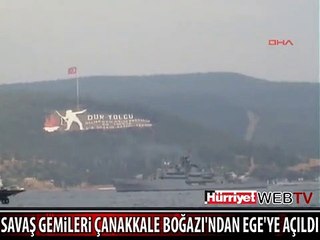 HARP GEMİLERİ EGE'YE AÇILDI