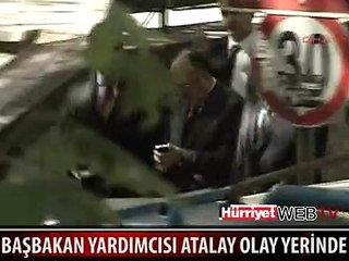 BEŞİR ATALAY OLAY YERİNDE