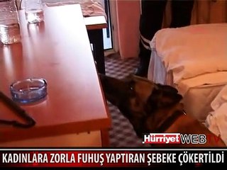 KADINLARA ZORLA FUHUŞ YAPTIRIYORLARDI