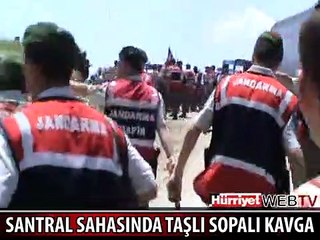 SANTRAL SAHASINDA TAŞLI SOPALI KAVGA