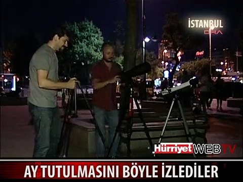 AY TUTULMASINI BÖYLE İZLEDİLER