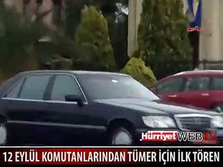 12 EYLÜL KOMUTANLARINDAN TÜMER İÇİN İLK TÖREN