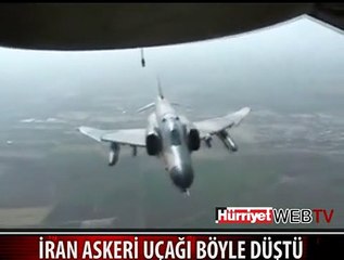 İRAN SAVAŞ UÇAĞI BÖYLE DÜŞTÜ